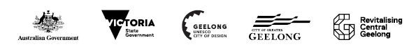 Australian Government logo, Victorian Government logo, Geelong Unesco City of Design logo, City of Greater Geelong logo, Revitalising Central Geelong logo